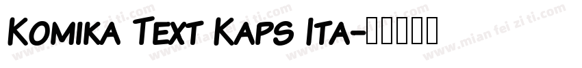 Komika Text Kaps Ita字体转换